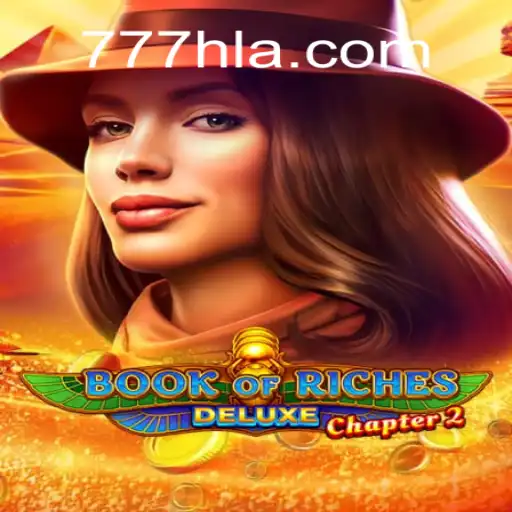 Exploring BookofRichesDeluxeChapter2 and the Thrills of Online Casino Gaming